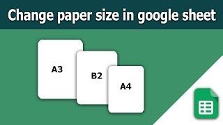 How to change paper size in google sheet [upl. by Traver]