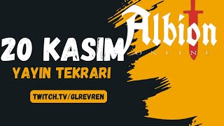 BİRAZ GATHER BİRAZ AVA  ALBION ONLINE  20112024 TWITCH YAYIN TEKRARI [upl. by Lav]