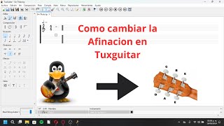 Como cambiar la Afinancion en Tuxguitar [upl. by Eenhat]