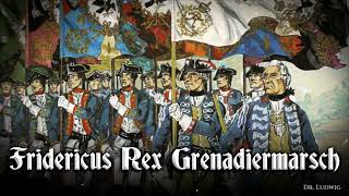 Fridericus Rex Grenadiermarsch German march and folk songinstrumental [upl. by Munson]