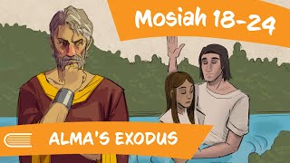 Come Follow Me May 2026 Mosiah 1824 Almas Exodus [upl. by Zevahc980]