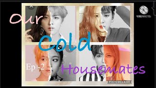 Our cold housemates ep 2 [upl. by Millian]