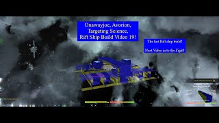 Onawayjoe Avorion Targeting Science Rift Ship Build Video 19 [upl. by Atilehs723]