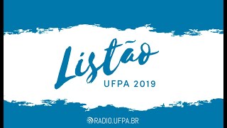 LISTÃO UFPA 2019 [upl. by Auberta]