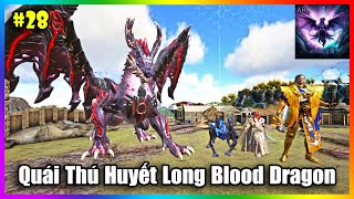 ARK Abyss Promax 28  Sức Mạnh Của Huyết Long Blood Dragon Falling Star Monster Gold King Frey [upl. by Aizirtap269]