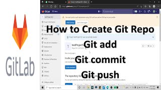 how to create git repository and push to gitlab [upl. by Wyck]