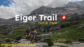 EIGER TRAIL North Face Day hike from Grindelwald van life switzerland hymer mlt 570 4x4 [upl. by Mesics]