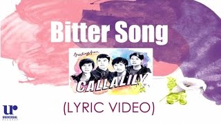 Callalily ft Maychelle Baay of Moonstar 88  Bitter Song  Official Lyric Video [upl. by Rodmann]