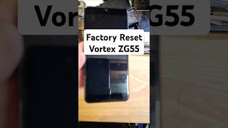 How to Factory Reset Hard Reset Vortex ZG55 [upl. by Titus480]