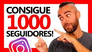 Cómo GANAR 1000 SEGUIDORES RÁPIDO en Instagram 🚀 [upl. by Lamar]