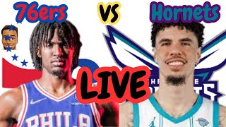 76ers VS Hornets LIVE PlayByPlay Lets go Sixers [upl. by Grier]