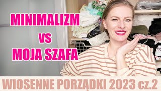 ULUBIEŃCY IDĄ OUT PORZĄDKI W SZAFIE WIOSNA 2023 cz2 SPRZĄTAM SWOJĄ SZAFĘ [upl. by Ennaylloh]