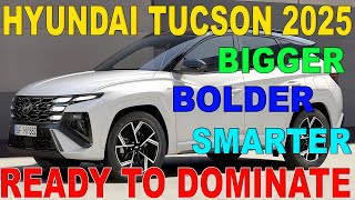 Bigger Bolder Smarter The 2025 Hyundai Tucson Is Here to Dominate [upl. by Batha732]