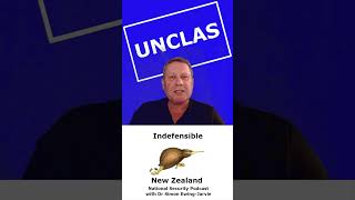 Indefensible New Zealand National Security Podcast S2E1 New Government Old Approach [upl. by Hujsak]