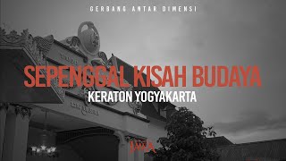 Keraton Yogyakarta Sepenggal Kisah Budaya Keraton Yogyakarta [upl. by Harv]