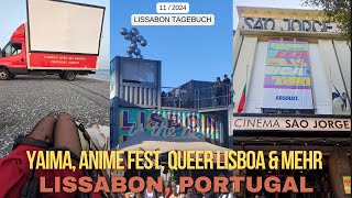 Yaima Konzert Anime Fest Open Air amp Queer Kino amp Park Liebe  lissabon Tagebuch 11 [upl. by Siegler]