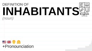 INHABITANTS meaning definition amp pronunciation  What is INHABITANTS  How to say INHABITANTS [upl. by Ydnil719]