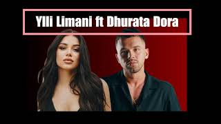 ylli limani ft dhurata dora sa her official video [upl. by Suoicerpal412]