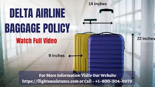 Delta Airlines Baggage Policy  Everything You Need to Know  Baggage Allowance [upl. by Dorita174]