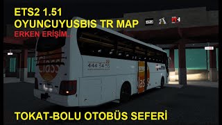 Euro Truck Simulator 2 quotETS2quot 151  OyunucuyusBisMap v14  TokatBolu Seferi  Erken Erişim [upl. by Olnee]