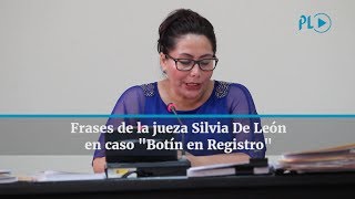 Frases de la jueza Silvia De León caso quotBotín en Registro de la Propiedadquot [upl. by Lainad]