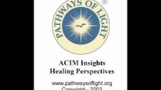 ACIM Insights  Lesson 104  Pathways of Light [upl. by Iman]