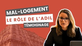 Mallogement  le rôle de lADIL  Témoignage [upl. by Nesnej123]