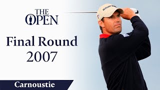 Padraig Harrington  Final Round in full  The Open at Carnoustie 2007 [upl. by Oz251]