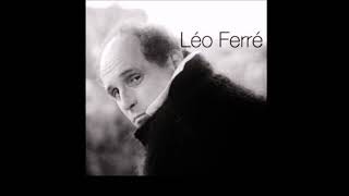 LÉO FERRÉ ♪ La Maffia [upl. by Gannie]