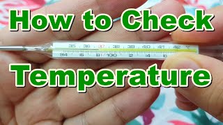 How to Check Temperature  Fever at Home Using a Mercury Thermometer  Normal Value [upl. by Ihcekn]