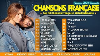 🏳‍🌈🏳‍🌈🏳‍🌈Top 50 Chansons Françaises 2024 ✨ Amir amp Indila Slimane Pierre Garnier Vitaa Vianney [upl. by Nosiram999]