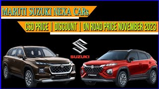 Maruti Suzuki Nexa Cars CSD Price November 2023  Discount  on road price  Fronx Baleno  CSD Cars [upl. by Phail]