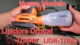 Lijadora Orbital Truper Pro LIOR14A3 Nuevo Modelo [upl. by Winstonn]