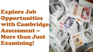 Earn £2000 Remotely as a Cambridge Exam Assessor—Professional Development amp Career Path [upl. by Bachman]