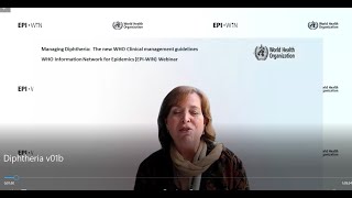 WHO EPIWIN webinar Managing diphtheria the new WHO clinical management guidelines [upl. by Onidranreb]