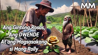 Ang Gintong Rosas Ang Dwende at Ang Magsasaka [upl. by Drusie]