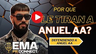 Defendiendo Anuel AA por que todos les tiran [upl. by Rikki]