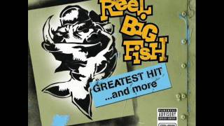 Reel Big FishSell out [upl. by Ymmit]