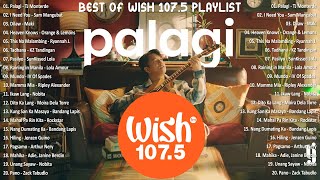 Palagi  Tj Monterde  Best Of Wish 1075 Songs Playlist 2024  The Most Listened Song On Wish 1075 [upl. by Kalagher]