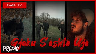 Promo  Gjaku Sështë Ujë  Episodi 15 Traditat Shqiptare [upl. by Gonta]