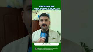 Hamid Javed talks to IUB NEWS  eRozgaar IUB Freelancing Summit 2024  IUB [upl. by Elahcar]