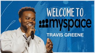 Welcome to MYSPACE  Pastor Travis Greene  Forward City Church [upl. by Mindi]