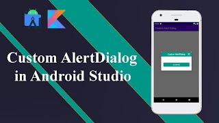 Custom AlertDialog Using Kotlin in Android Studio  Android Tutorials [upl. by Sirraf]