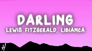 Lewis Fitzgerald amp Libianca  Darling Lyrics [upl. by Nauqyt]