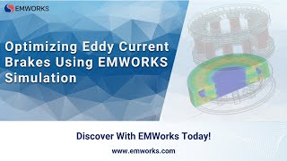 Optimizing Eddy Current Brakes Using EMWORKS Simulation [upl. by Nilyam565]