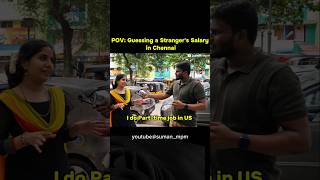 Guessing people salary in Chennai 430 shots [upl. by Reinhardt]