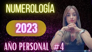 QUÉ SIGNIFICA TU AÑO PERSONAL 4 EN 2023 [upl. by Luapnoj]