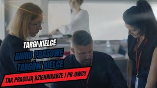 Biuro Prasowe Targów Kielce  Tak pracują dziennikarze i PRowcy [upl. by Lennie39]