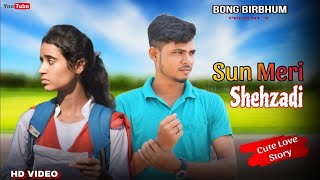 Sun Meri Shehzadi  Cute Love StoryArpan amp Priyanka  BONG BIRBHUM [upl. by Gotthelf]