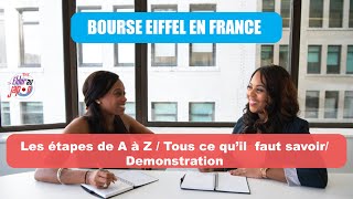 BOURSE EIFFEL DU GOUVERNEMENT FRANÇAIS 🇫🇷 Les Etapes de A à Z [upl. by Huggins]